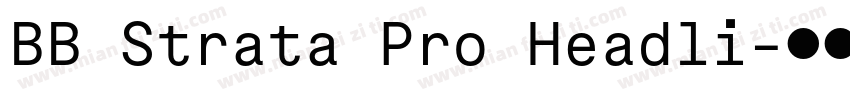 BB Strata Pro Headli字体转换